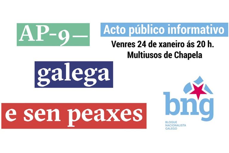 O BNG de Redondela organiza un acto público informativo sobre a AP-9 en Chapela