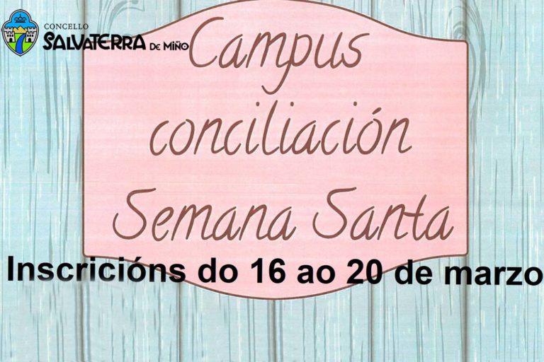 Salvaterra de Miño convoca unha nova edición dos ‘Campamento de conciliación’ de Semana Santa