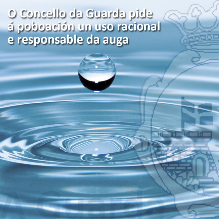 O Concello da Guarda pide á poboación un uso racional e responsable da auga